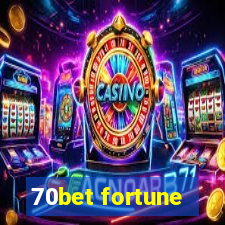 70bet fortune